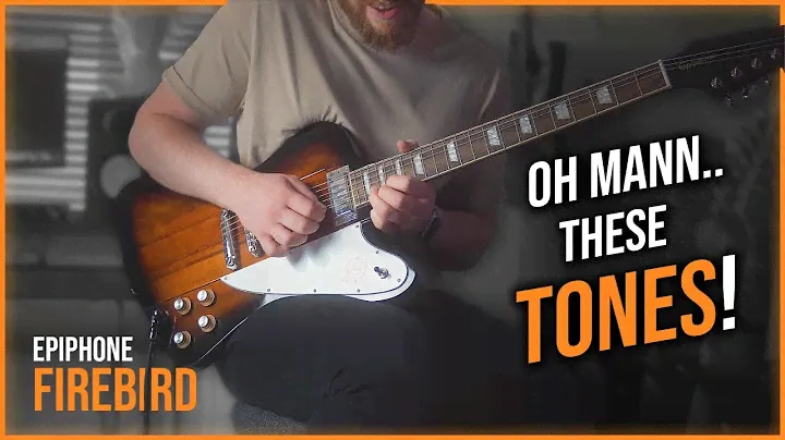 Tones of the EPIPHONE FIREBIRD