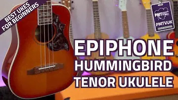Epiphone Hummingbird Tenor Ukulele - Overview & Demo