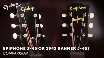 Сравнение: Epiphone J-45 и вдохновленный Gibson Custom 1942 Banner J-45.