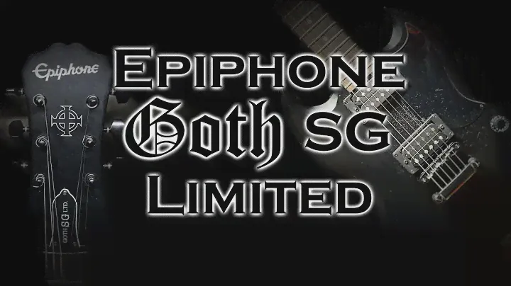 Epiphone Goth SG Limited - Review!
