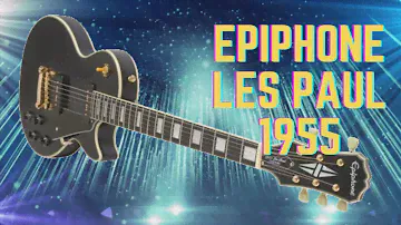 Review Epiphone Les Paul Custom 1955 Outfit