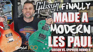 Gibson FINALLY Made a MODERN Les Paul! - Gibson vs. Epiphone Round 2