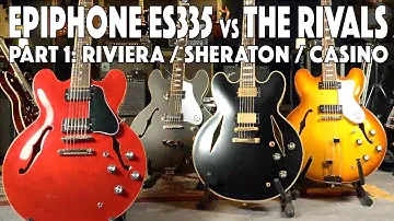 Epiphone ES-335 против The Rivals. Часть 1: Epiphone Riviera - Казино Epiphone - Epiphone Sheraton Stealth