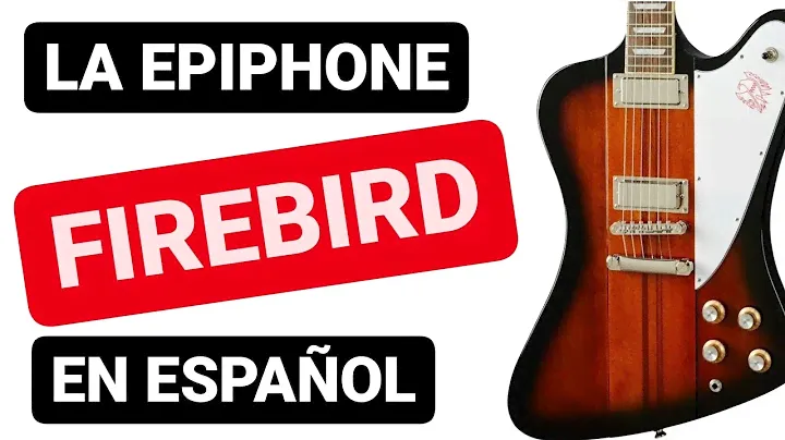 🎸🎸 EPIPHONE FIREBIRD REVIEW EN ESPAÑOL 🔥🔥 - GUITARRA EPIPHONE BUENA CALIDAD