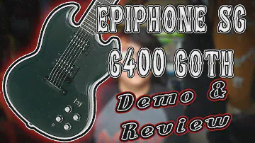 Epiphone SG G400 Goth Series - Review and Demo.