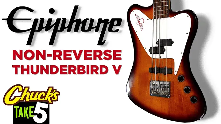 Epiphone Non-Reverse Thunderbird V | TAKE 5