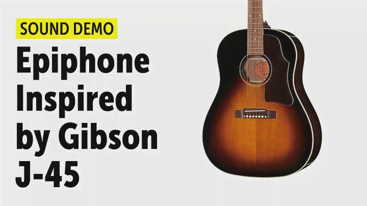 Epiphone | Inspired by Gibson | J-45 - Sound Demo (no talking)