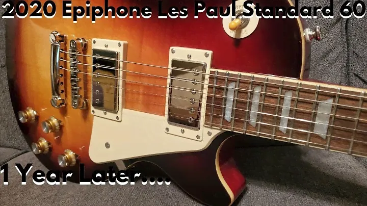 Мне все еще нравится эта гитара? Epiphone Les Paul Standard 60s 2020 года, год спустя