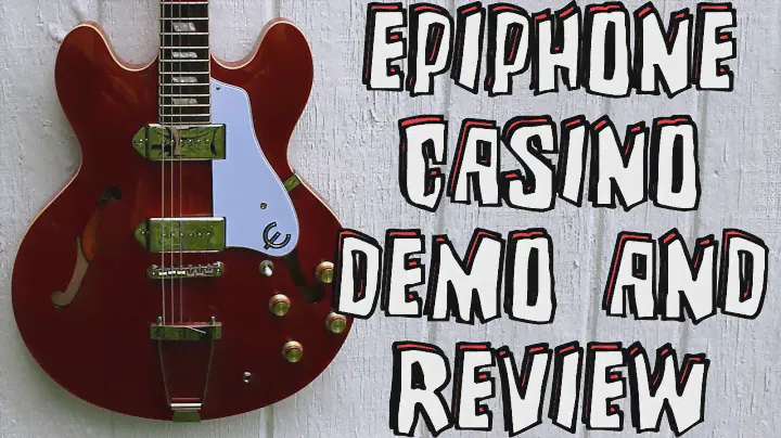 Epiphone Casino Electric Guitar Demo & Review