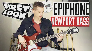 Epiphone Newport Bass Demo | First Look