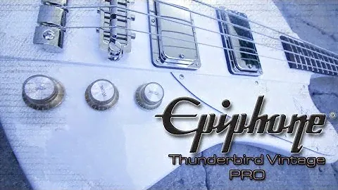 The Epiphone Thunderbird Vintage PRO - Chris Catero